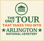 A label that reads 'The only tour that takes you into Arlington National Cemetery'