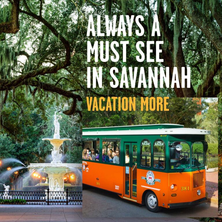 Savannah trolley and the words 'Always a must see in Savannah - Vacation More'