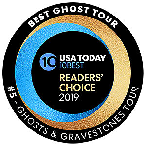 Round logo that reads USA Today 10 BEST READERS' CHOICE 2019' and around logo, the words 'BEST GHOST TOUR, #5 - GHOSTS & GRAVESTONES TOUR'