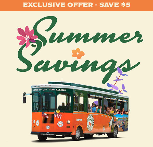 Save $5 - Old Town Trolley Savannah summer savings
