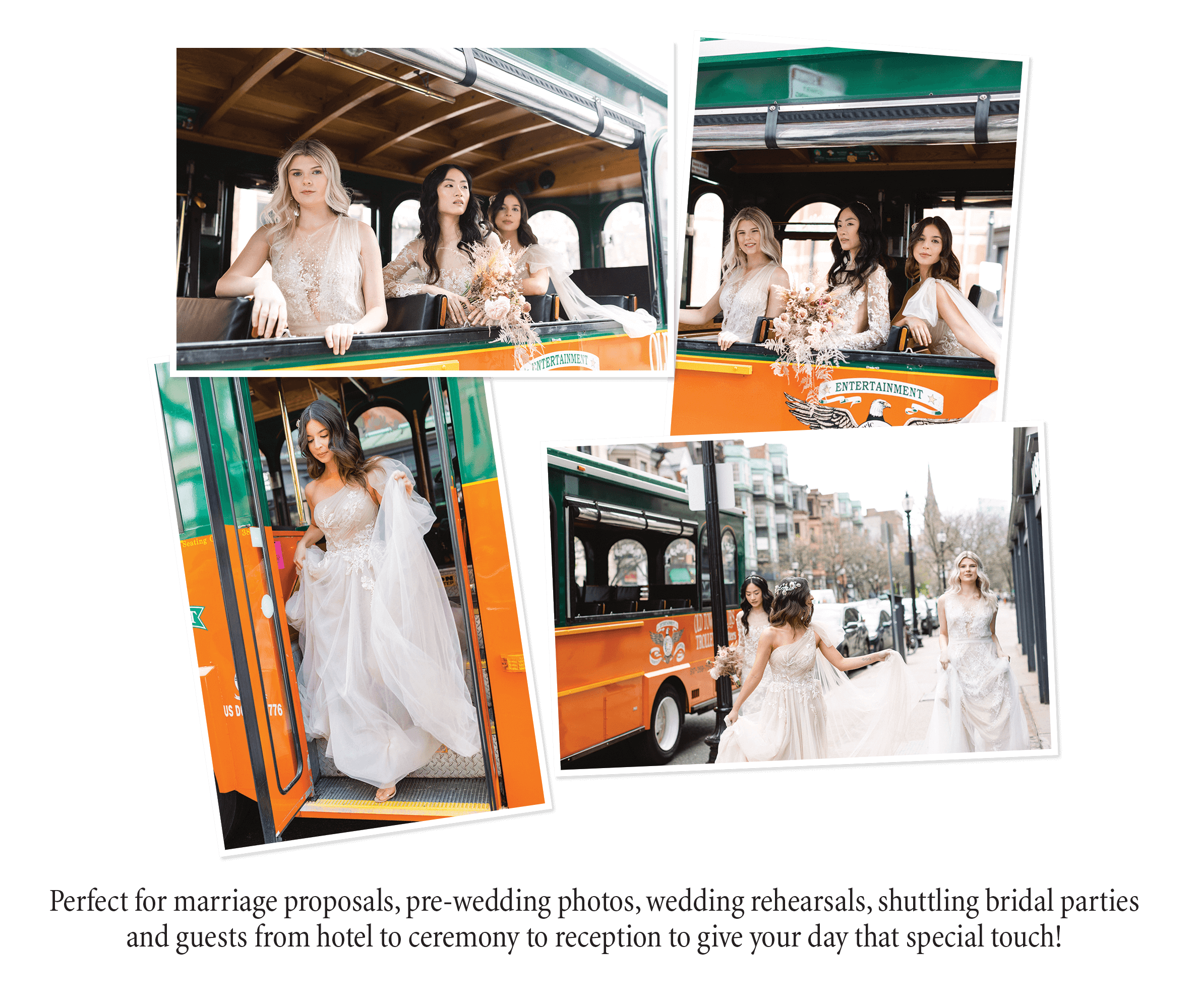 Collage of four pictures featuring brides on the trolley and the words 'Perfect for marriage proposals, pre-wedding photos, wedding rehearsals, shuttling bridal parties and guests from hotel to ceremony to reception to give your day that special touch!'