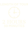 length of tour: 2 hours 30 minutes