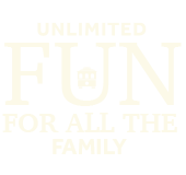 unlimited fun for the family