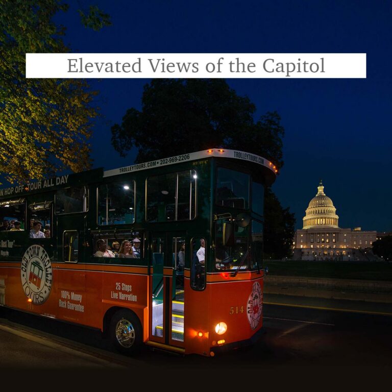 Monuments by Moonlight trolley in front of the US Capitol and the words Local Experts Elevated Views of the Capitol