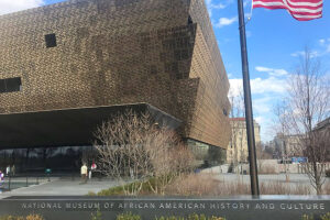 Smithsonian National Museum of African American History and Culture 